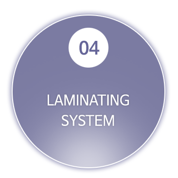 4.LAMINATING SYSTEM